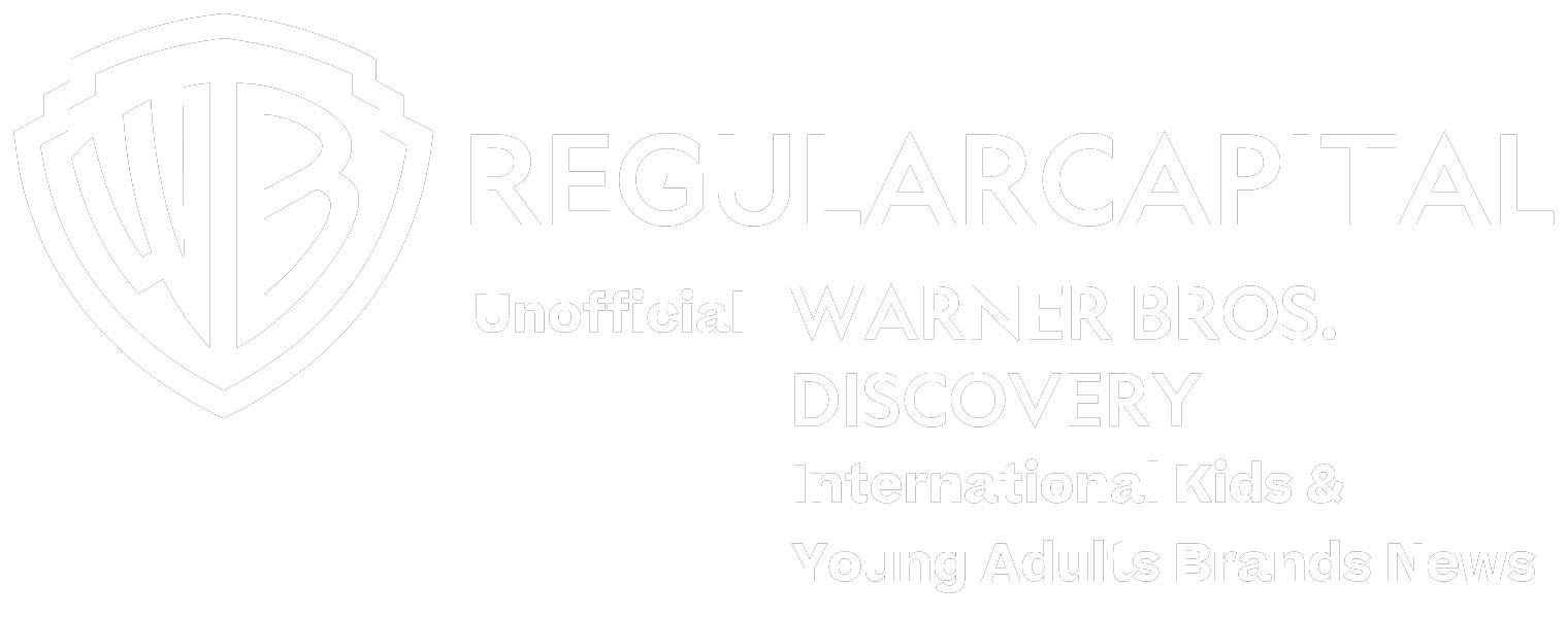 RegularCapital: Unofficial Warner Bros. Discovery International Kids & Young Adults Brands News